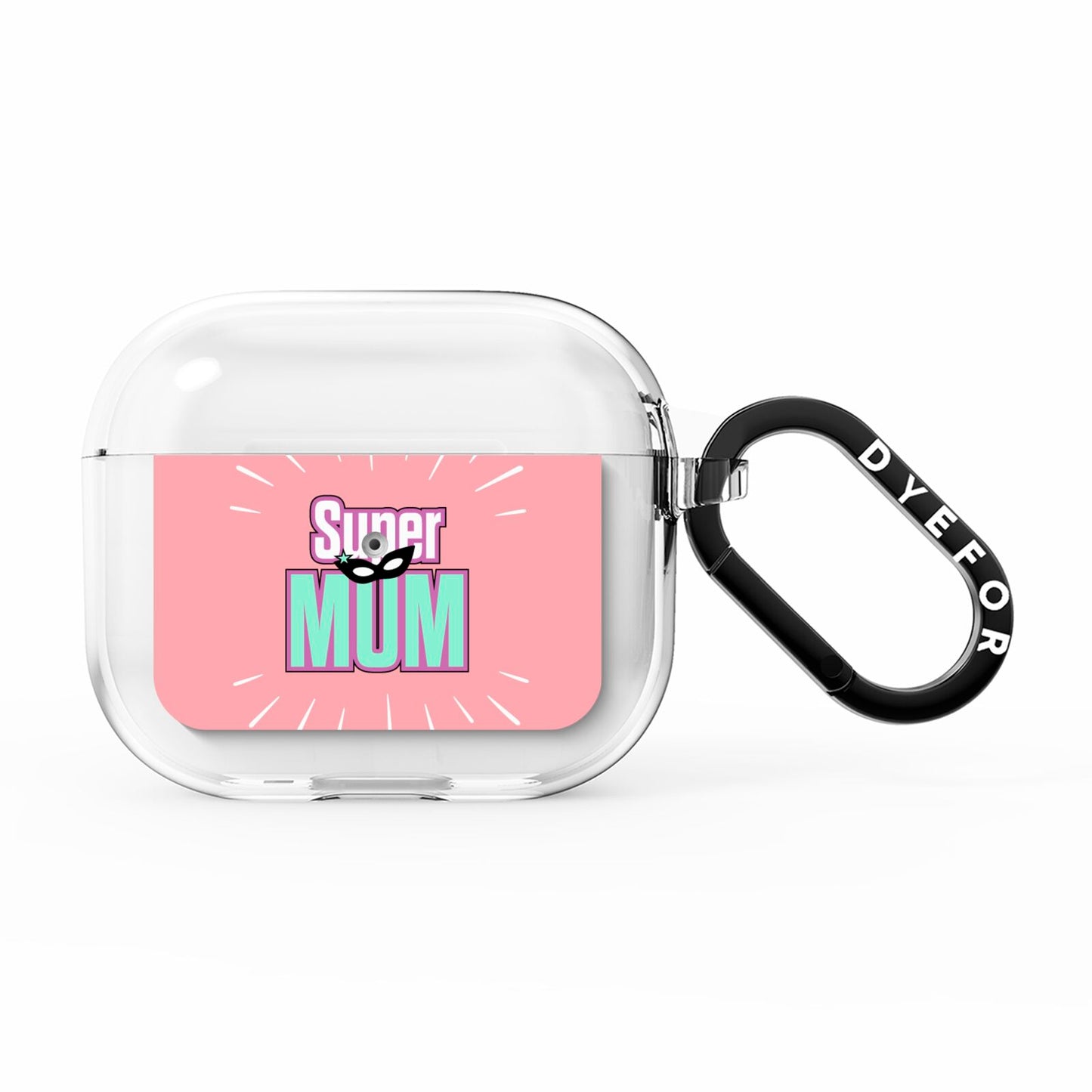 Super Mum Mothers Day AirPods Clear Case 3rd Gen