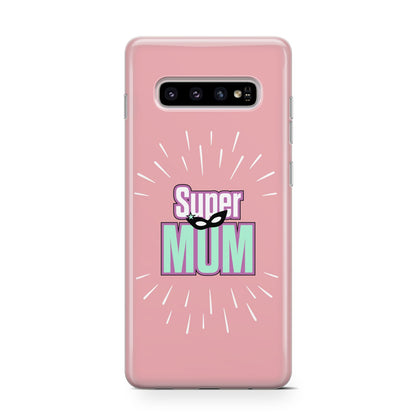 Super Mum Mothers Day Samsung Galaxy S10 Case