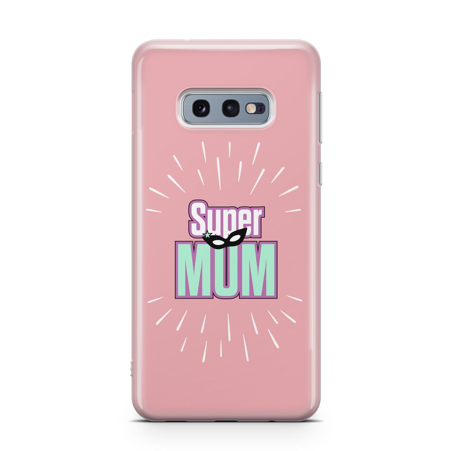 Super Mum Mothers Day Samsung Galaxy S10E Case