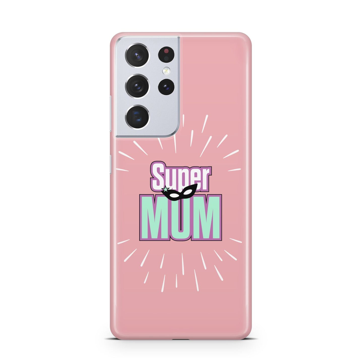 Super Mum Mothers Day Samsung S21 Ultra Case