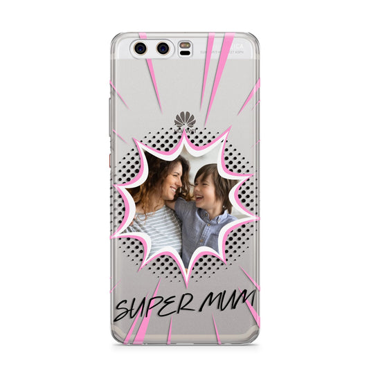 Super Mum Photo Huawei P10 Phone Case