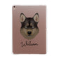 Tamaskan Personalised Apple iPad Rose Gold Case