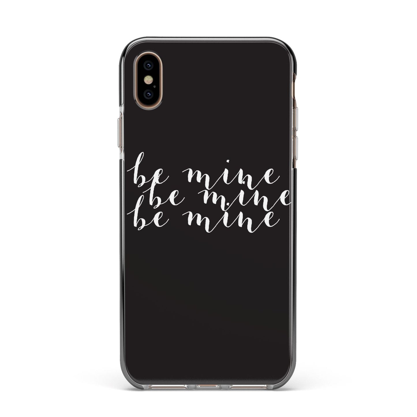 Valentines Be Mine Text Apple iPhone Xs Max Impact Case Black Edge on Gold Phone