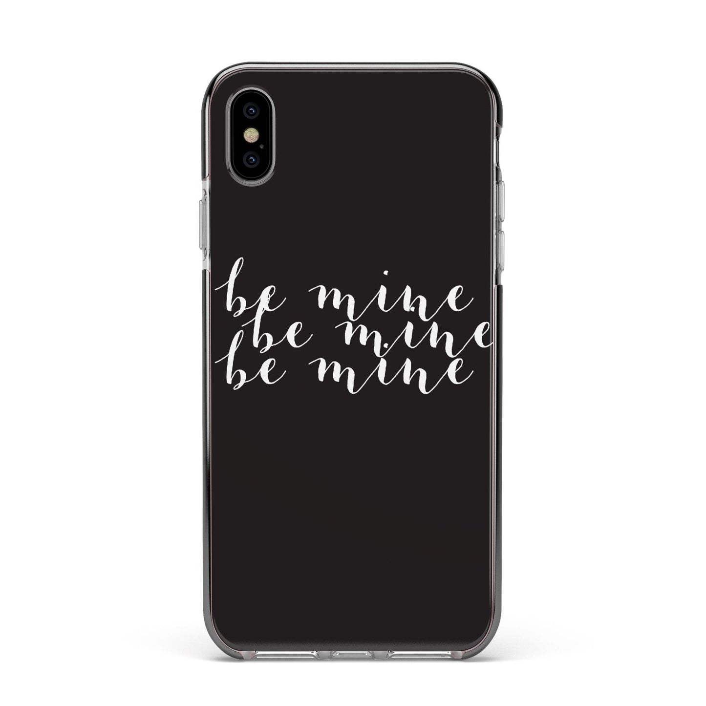 Valentines Be Mine Text Apple iPhone Xs Max Impact Case Black Edge on Silver Phone