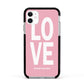 Valentines Love Speaks Volumes Apple iPhone 11 in White with Black Impact Case