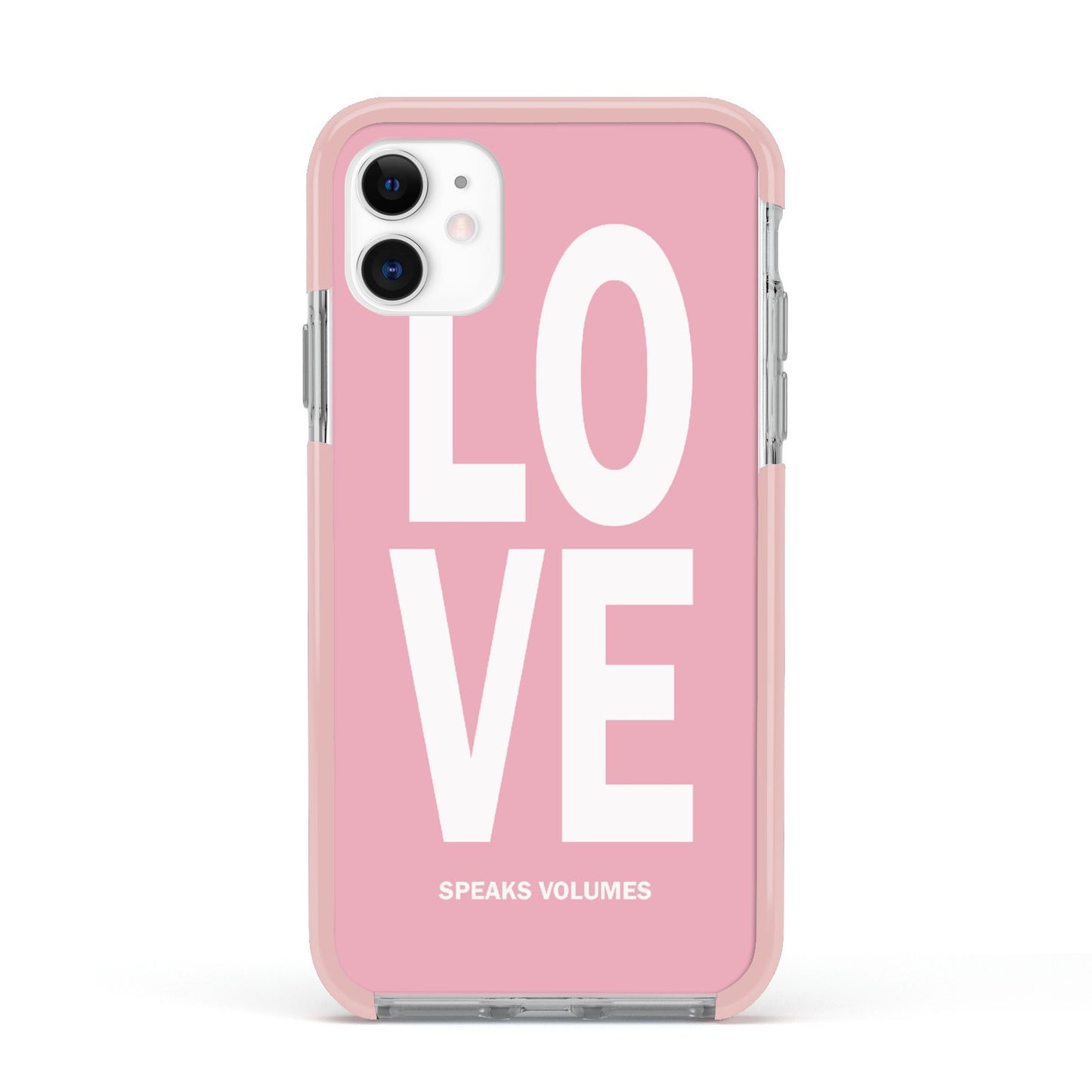 Valentines Love Speaks Volumes Apple iPhone 11 in White with Pink Impact Case