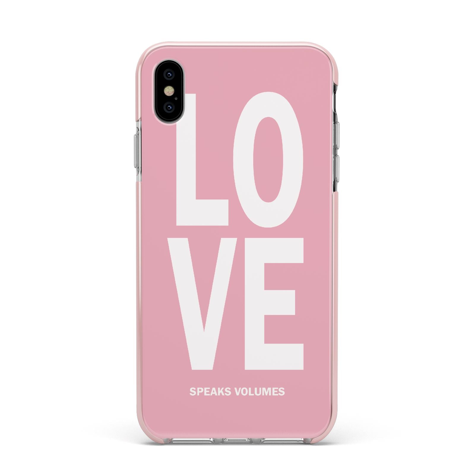 Valentines Love Speaks Volumes Apple iPhone Xs Max Impact Case Pink Edge on Silver Phone