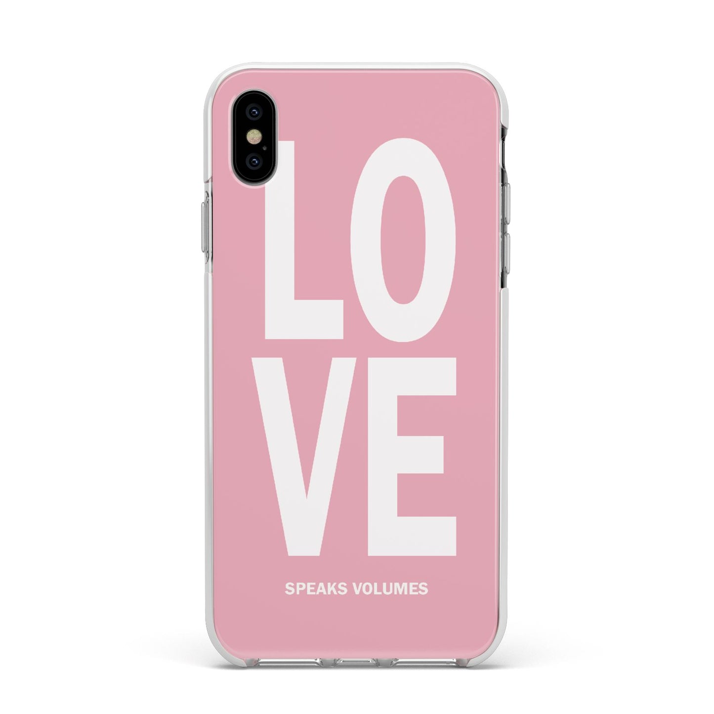 Valentines Love Speaks Volumes Apple iPhone Xs Max Impact Case White Edge on Silver Phone