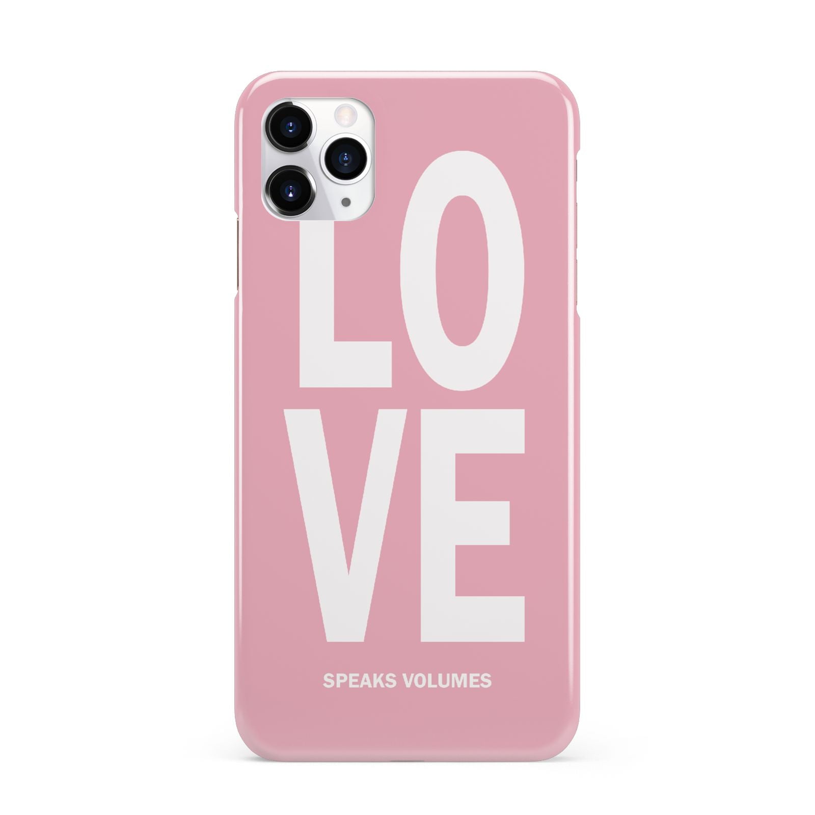 Valentines Love Speaks Volumes iPhone 11 Pro Max 3D Snap Case
