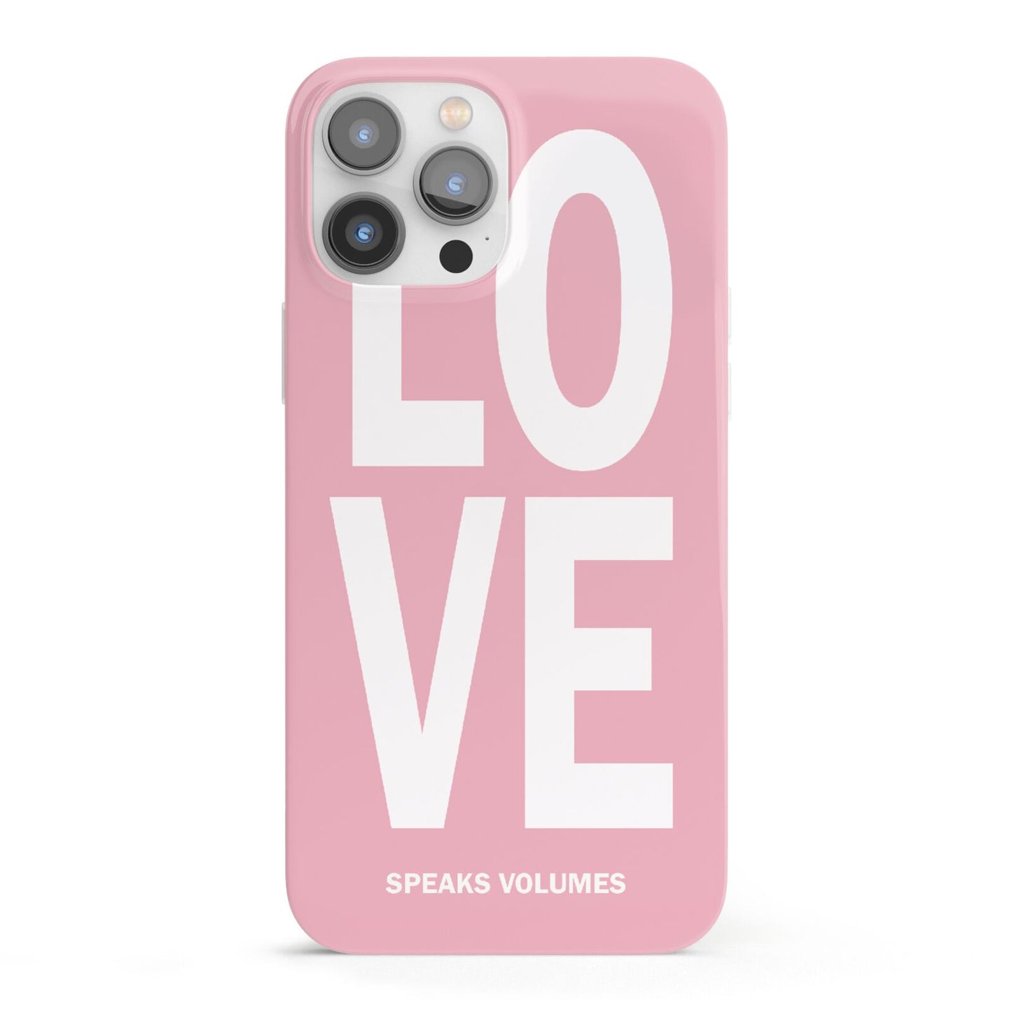 Valentines Love Speaks Volumes iPhone 13 Pro Max Full Wrap 3D Snap Case