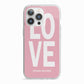 Valentines Love Speaks Volumes iPhone 13 Pro TPU Impact Case with White Edges