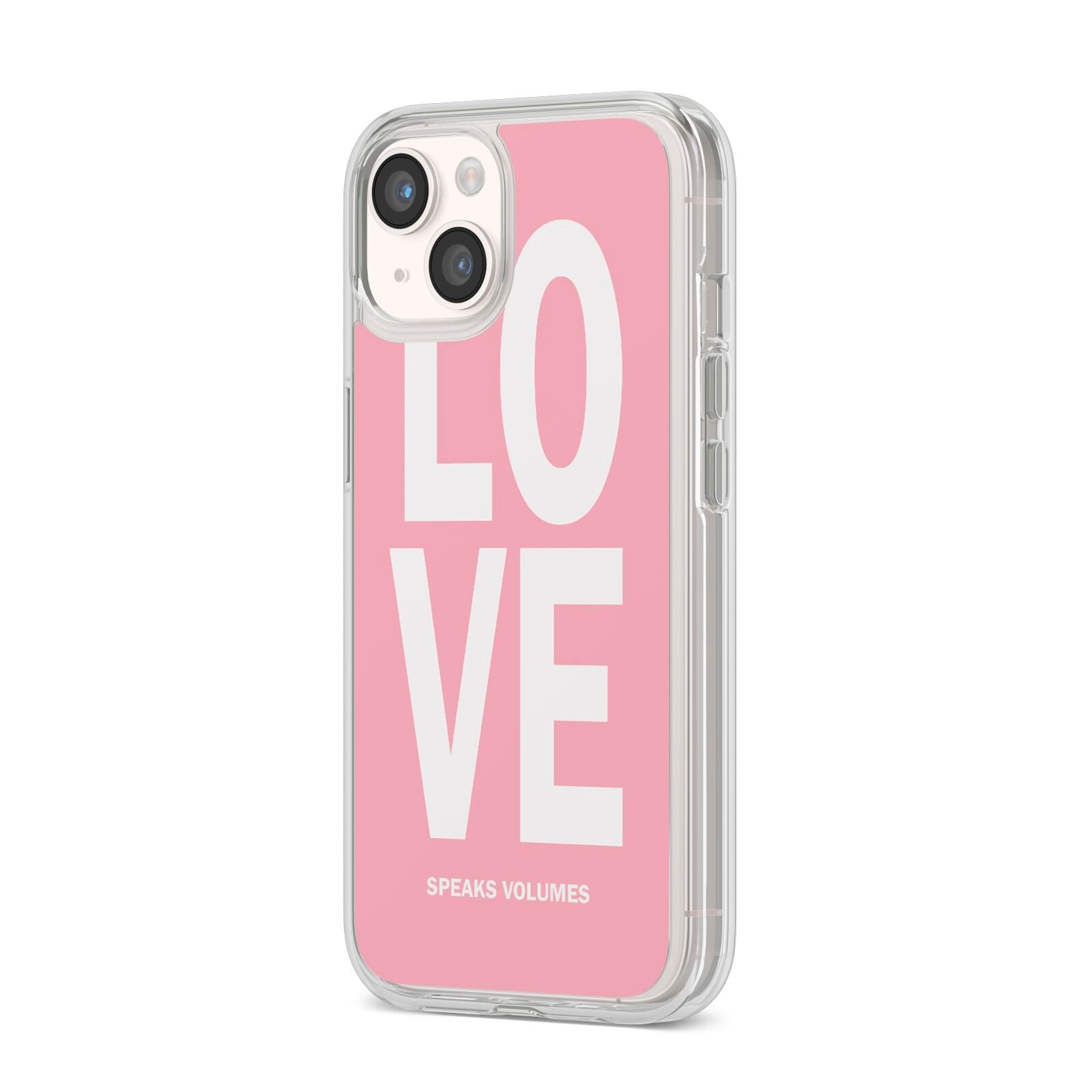 Valentines Love Speaks Volumes iPhone 14 Clear Tough Case Starlight Angled Image