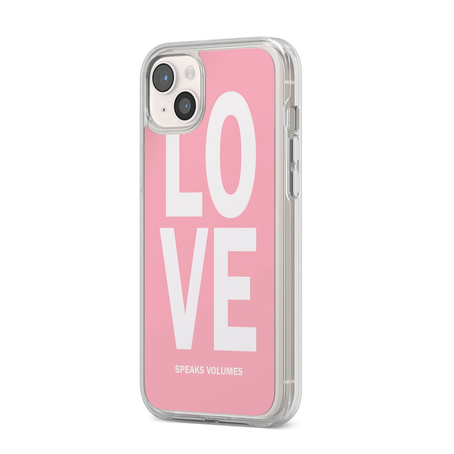 Valentines Love Speaks Volumes iPhone 14 Plus Clear Tough Case Starlight Angled Image