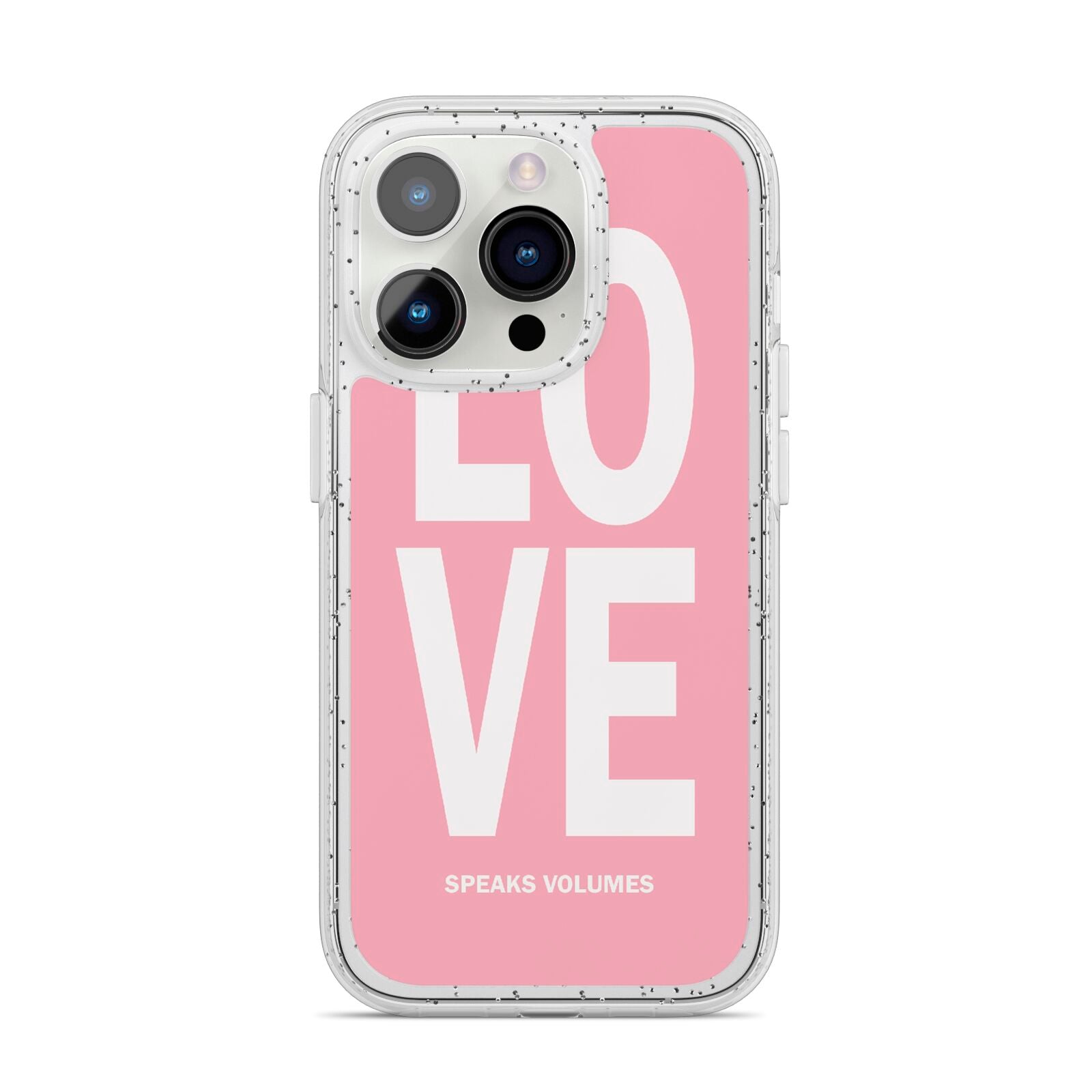 Valentines Love Speaks Volumes iPhone 14 Pro Glitter Tough Case Silver