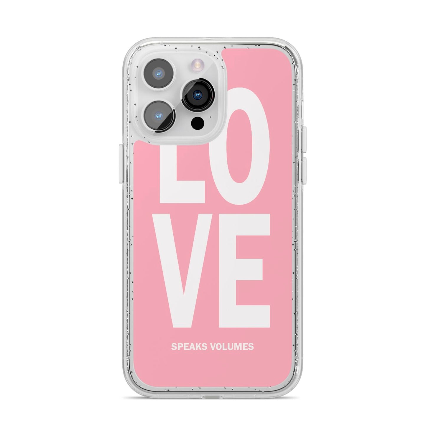 Valentines Love Speaks Volumes iPhone 14 Pro Max Glitter Tough Case Silver
