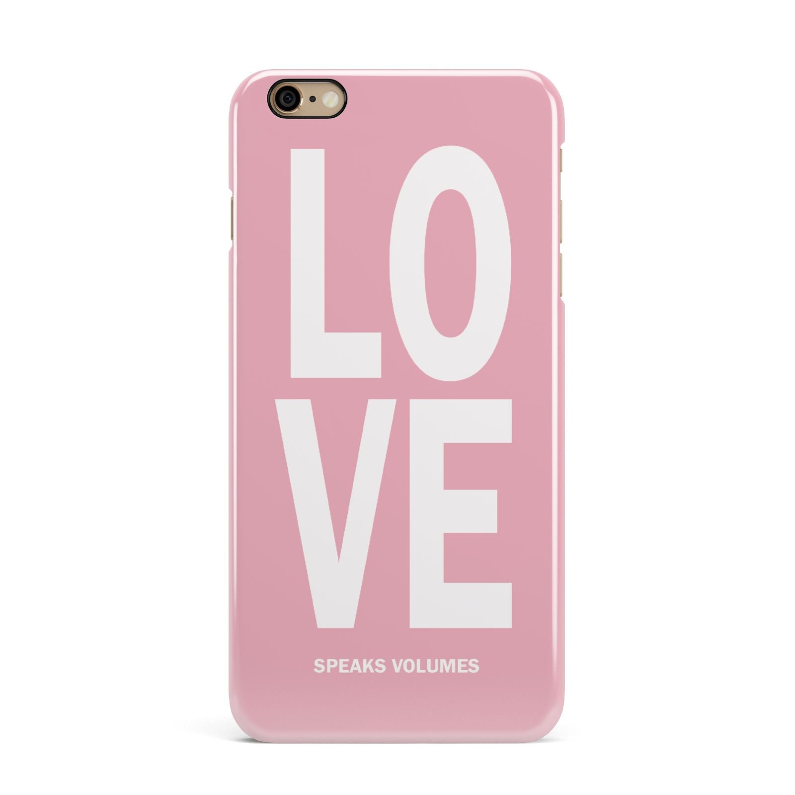 Valentines Love Speaks Volumes iPhone 6 Plus 3D Snap Case on Gold Phone