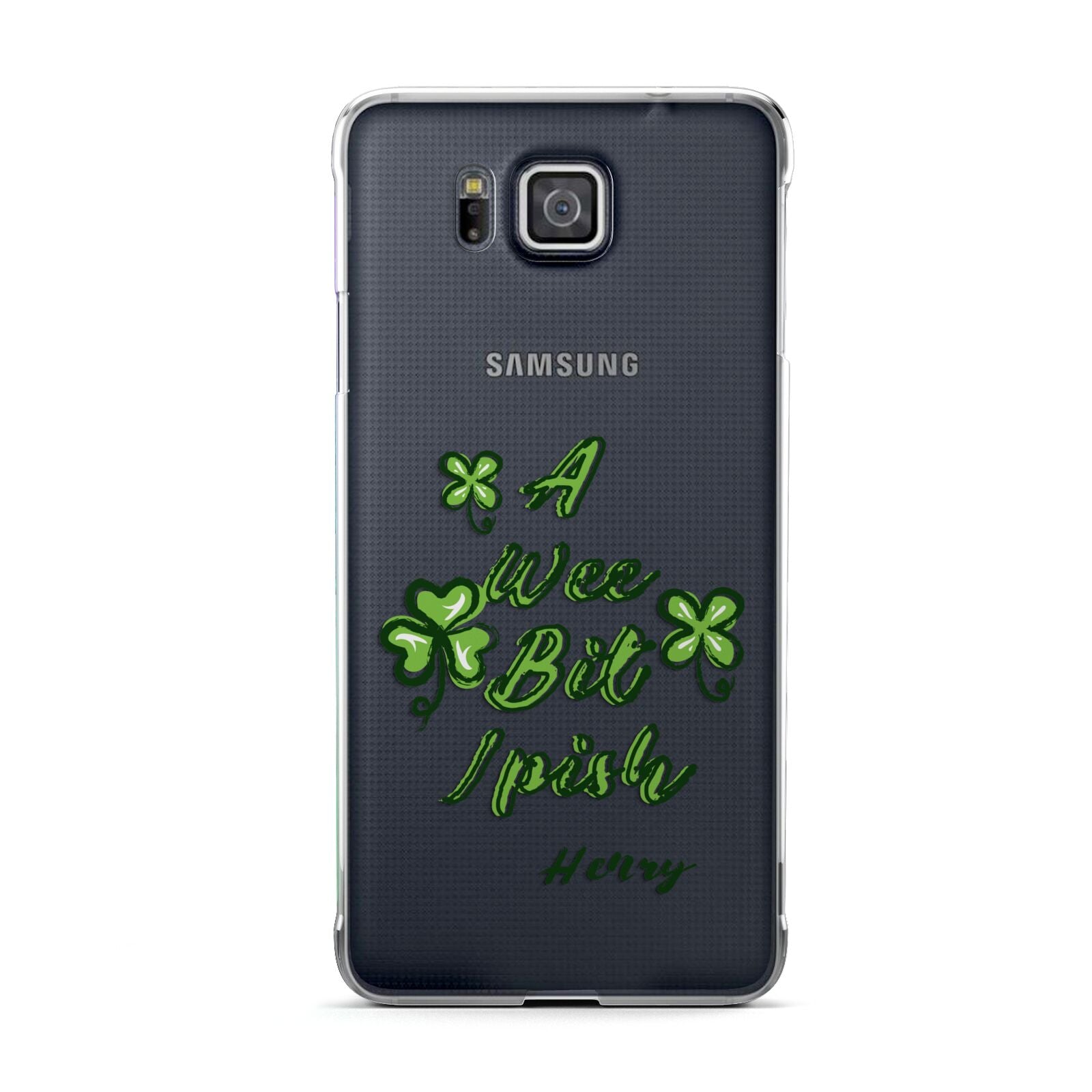 Wee Bit Irish Personalised Samsung Galaxy Alpha Case