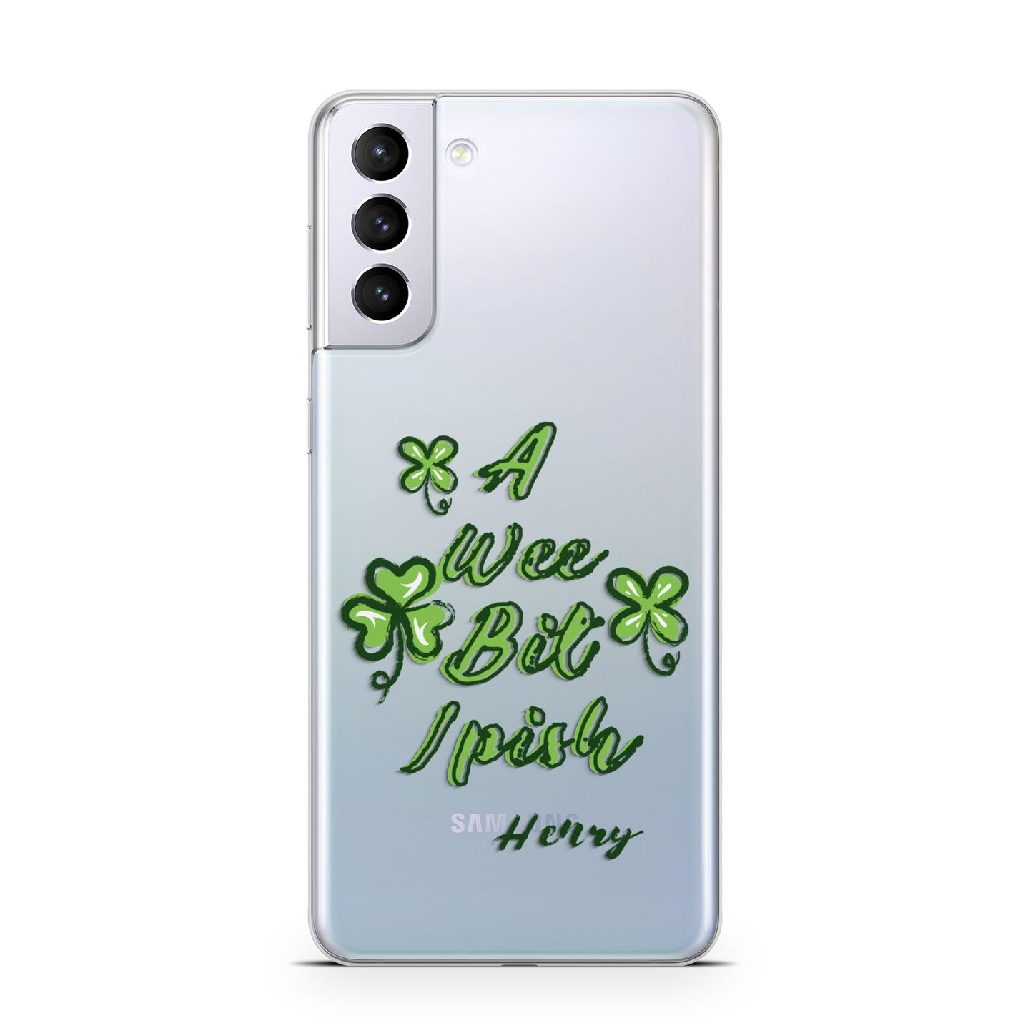 Wee Bit Irish Personalised Samsung S21 Plus Phone Case