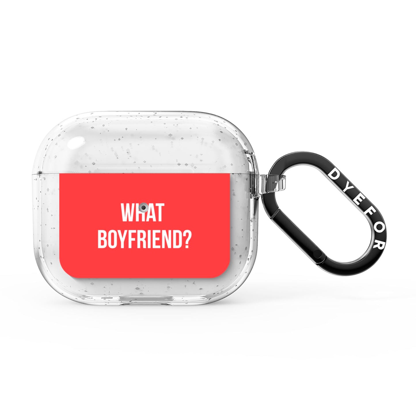 What Boyfriend AirPods Glitter Case 3rd Gen