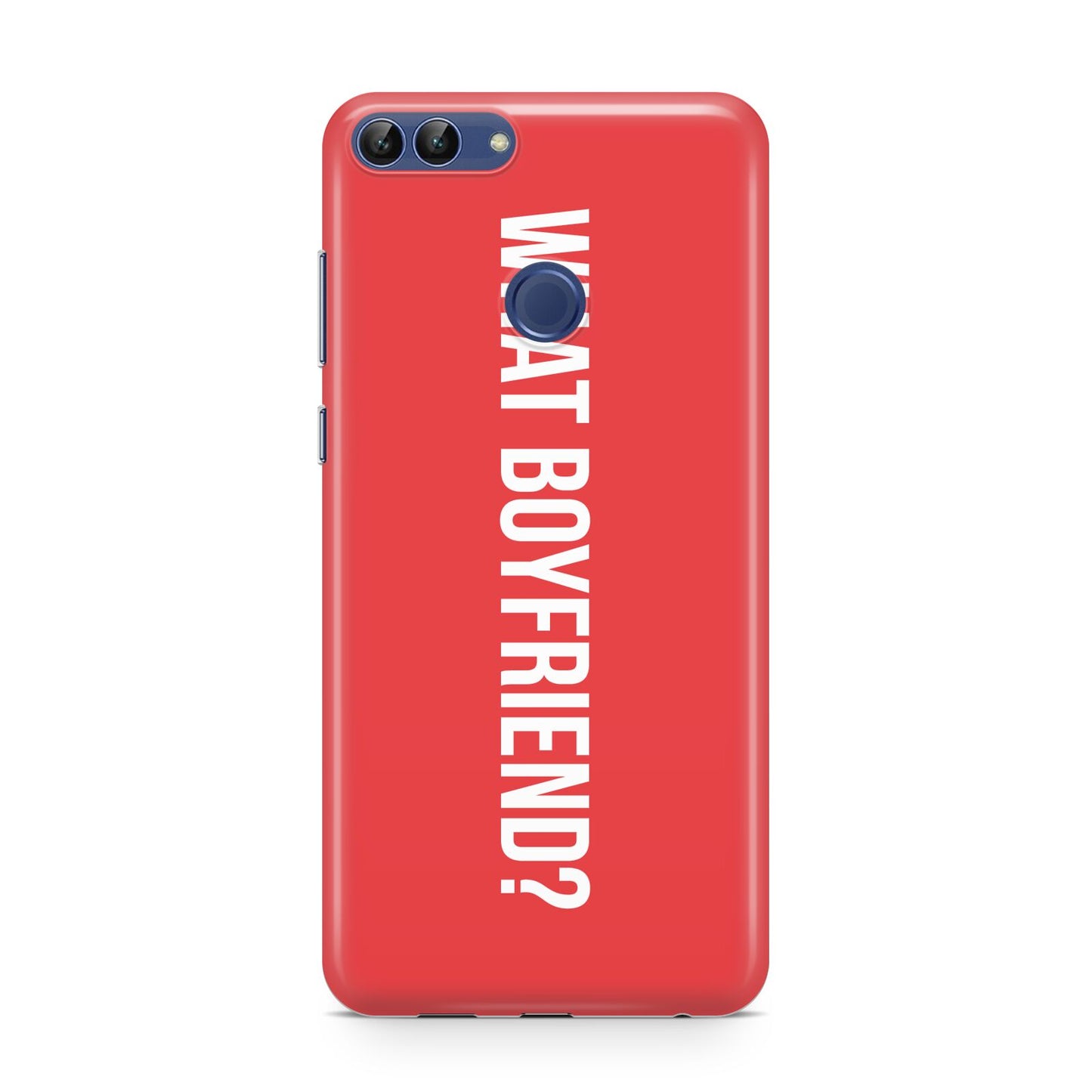 What Boyfriend Huawei P Smart Case