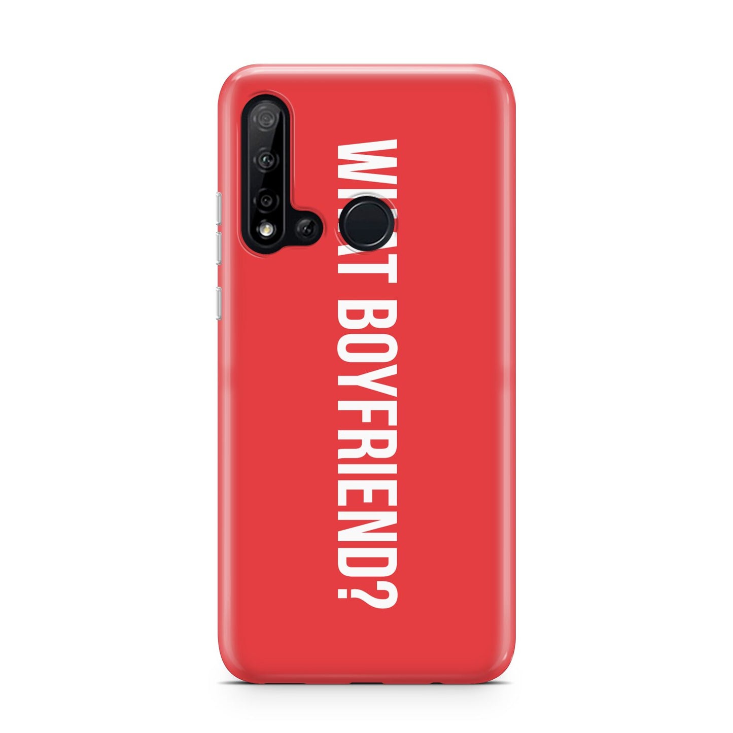 What Boyfriend Huawei P20 Lite 5G Phone Case