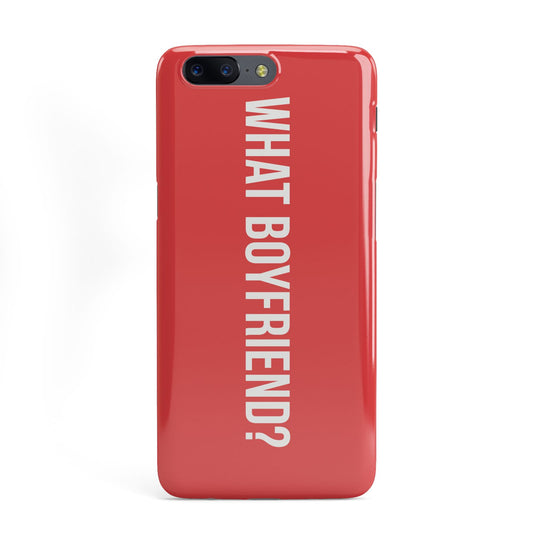 What Boyfriend OnePlus Case