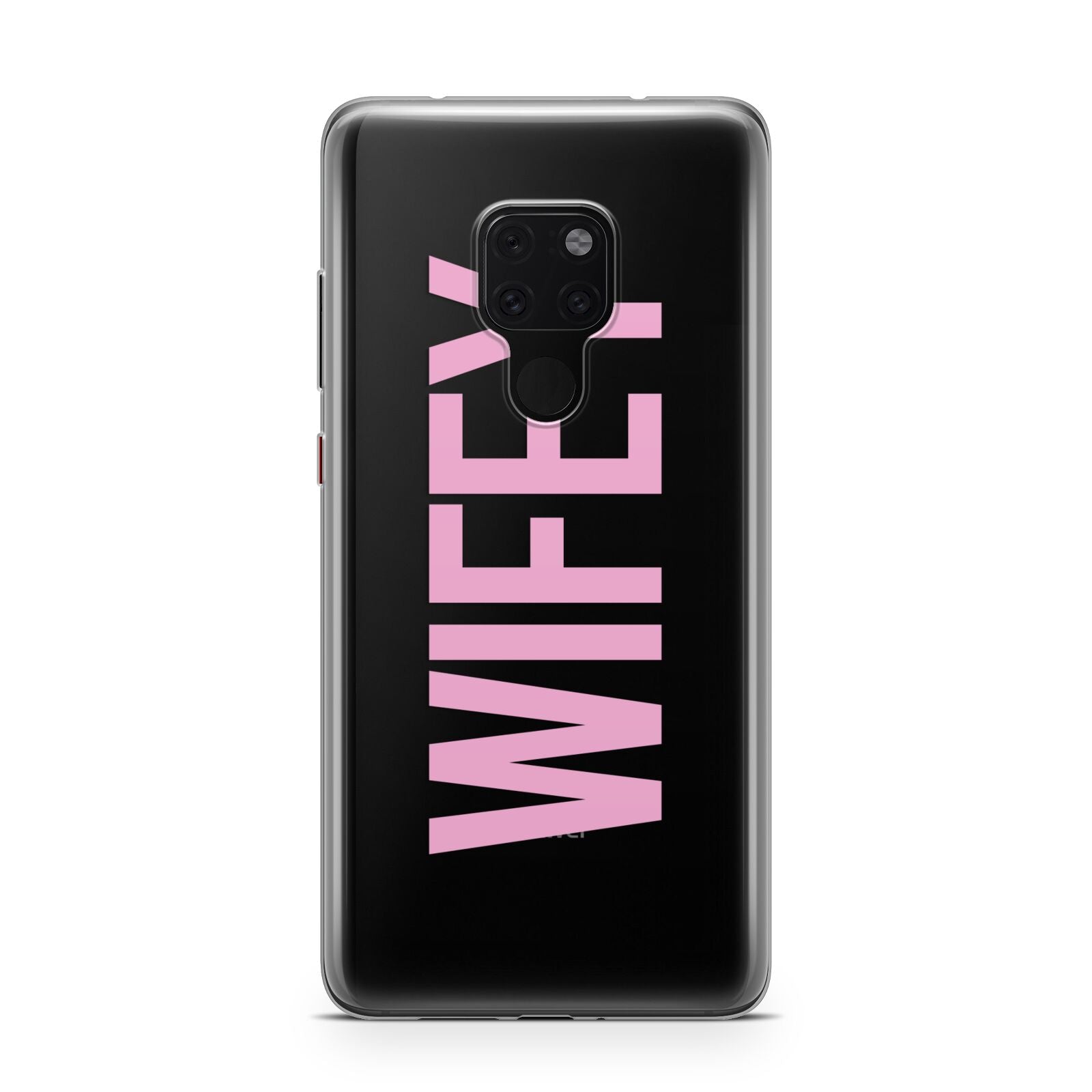 Wifey Pink Huawei Mate 20 Phone Case