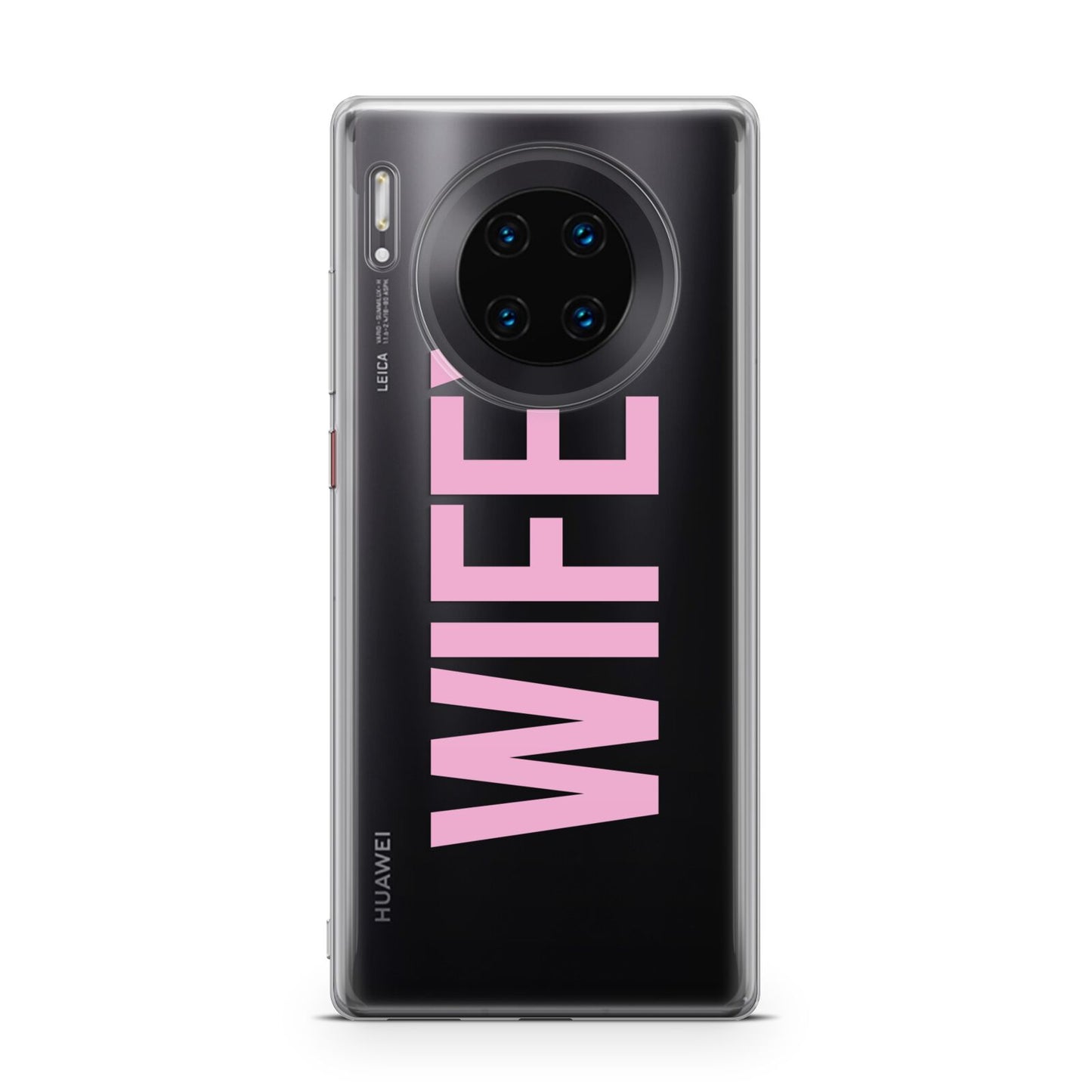 Wifey Pink Huawei Mate 30 Pro Phone Case