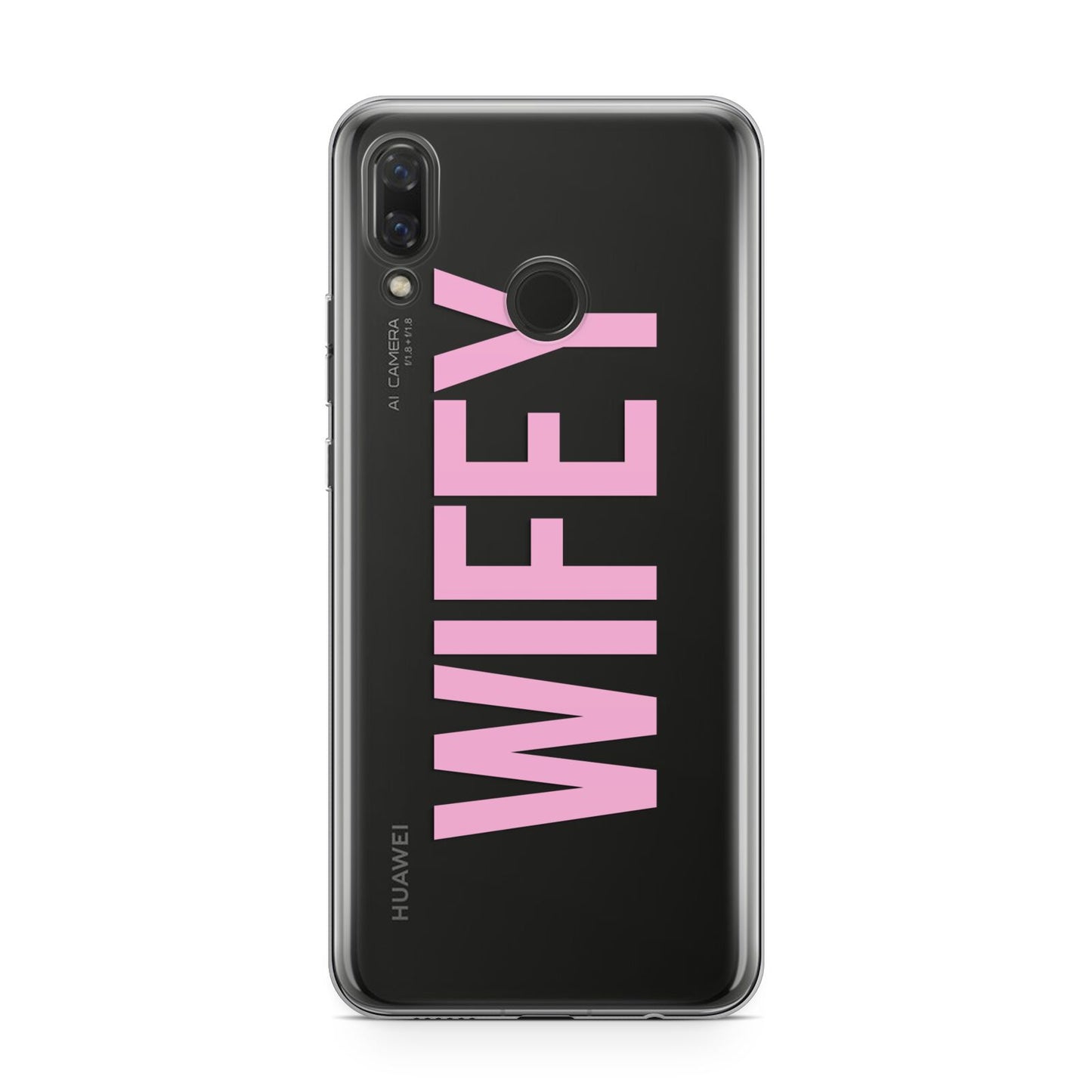 Wifey Pink Huawei Nova 3 Phone Case