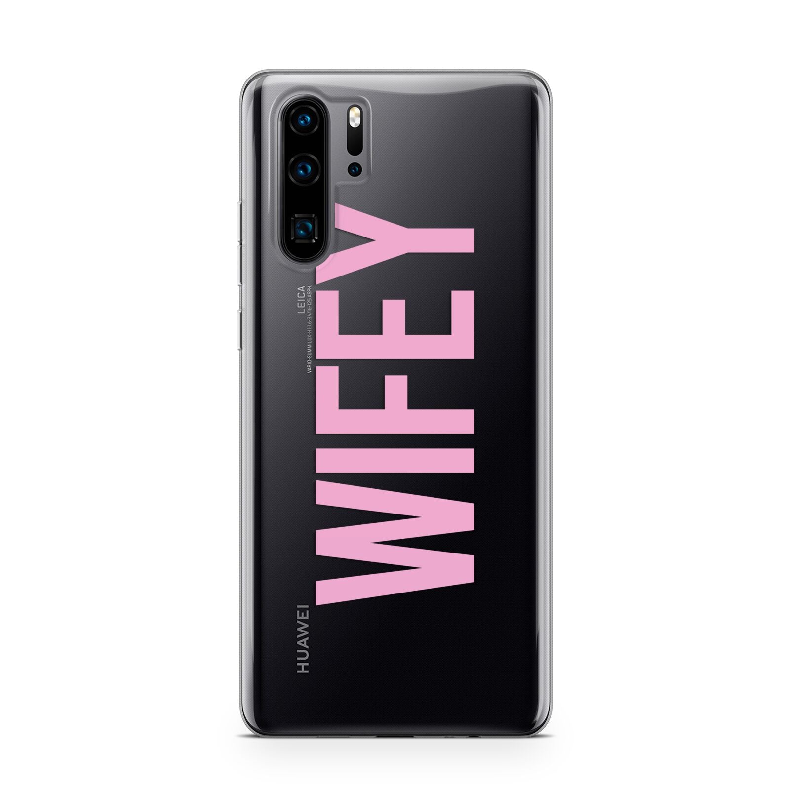 Wifey Pink Huawei P30 Pro Phone Case