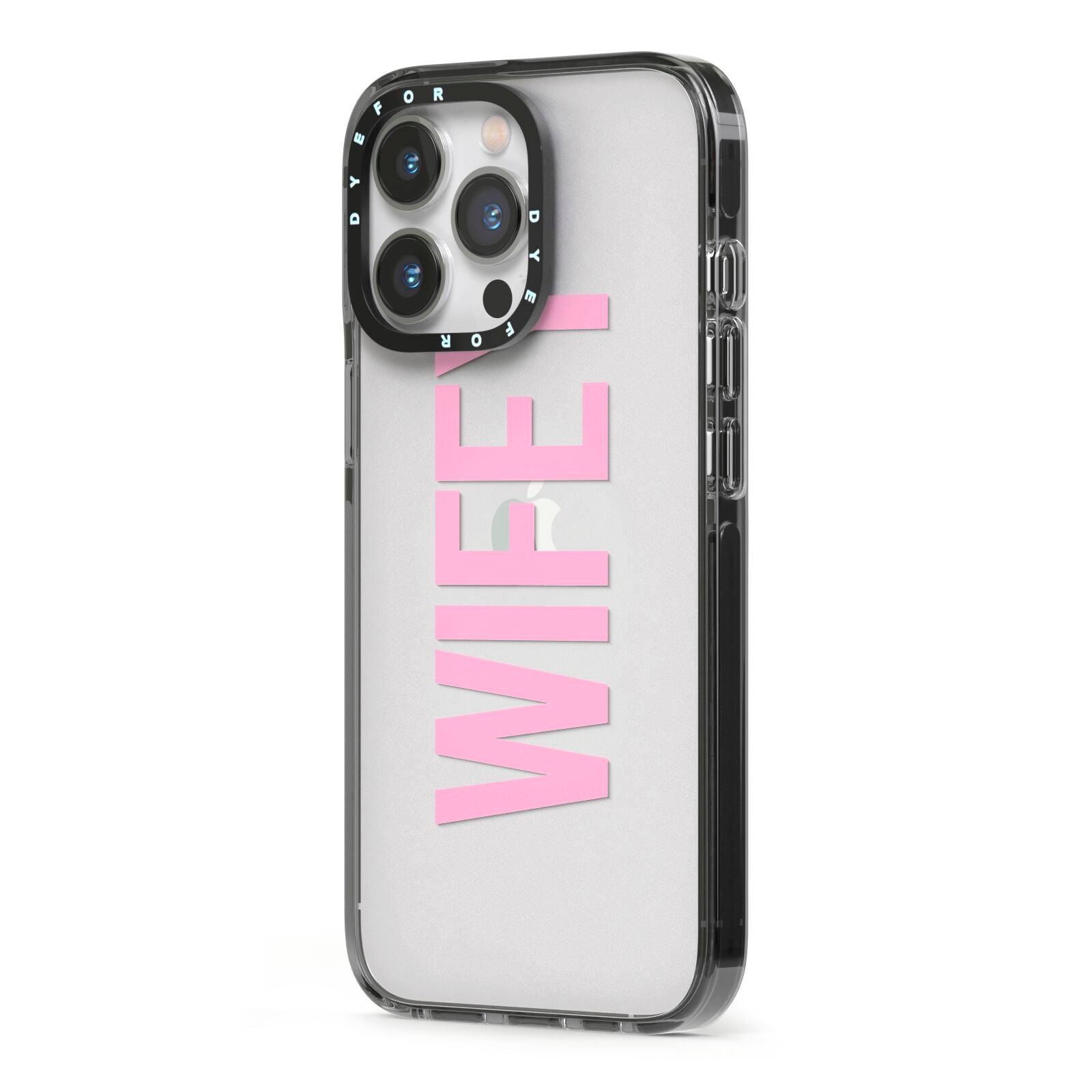 Wifey Pink iPhone 13 Pro Black Impact Case Side Angle on Silver phone