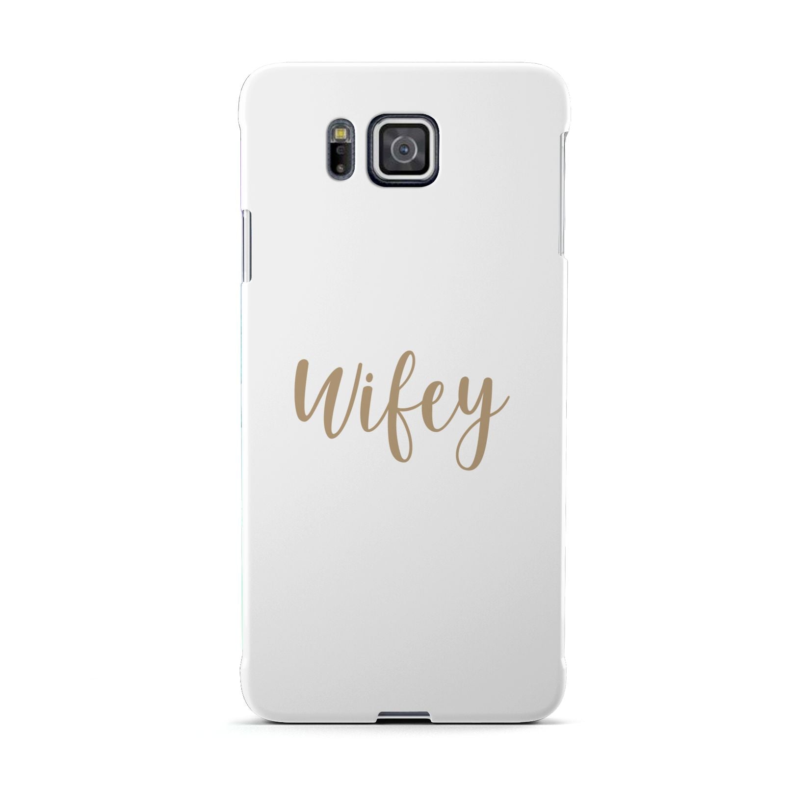 Wifey Samsung Galaxy Alpha Case