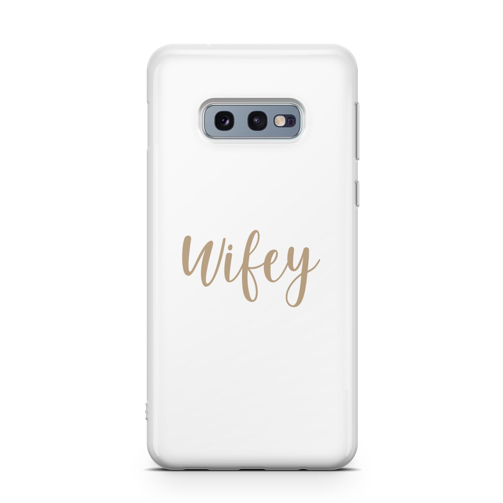 Wifey Samsung Galaxy S10E Case