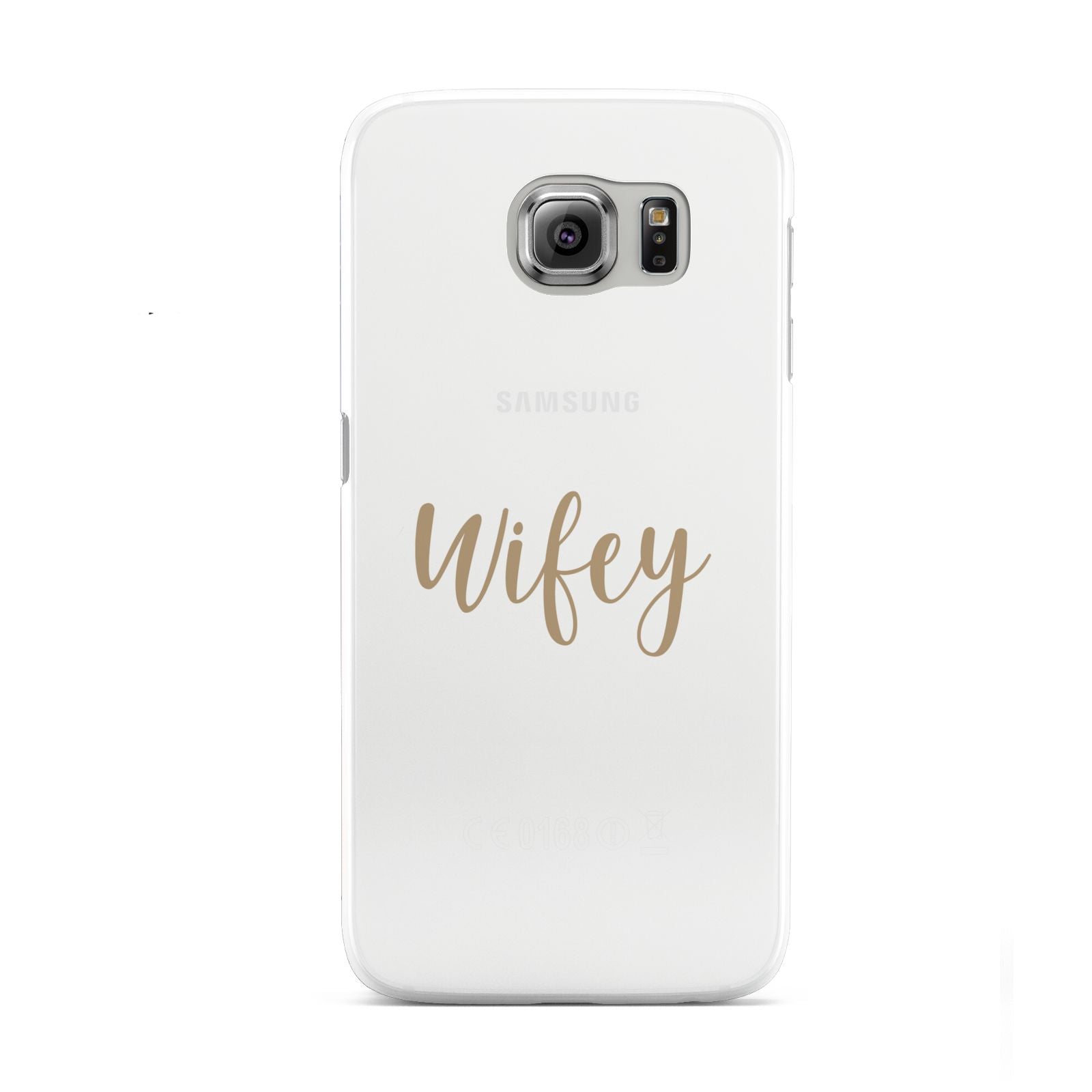 Wifey Samsung Galaxy S6 Case