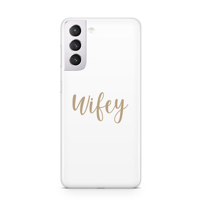 Wifey Samsung S21 Case