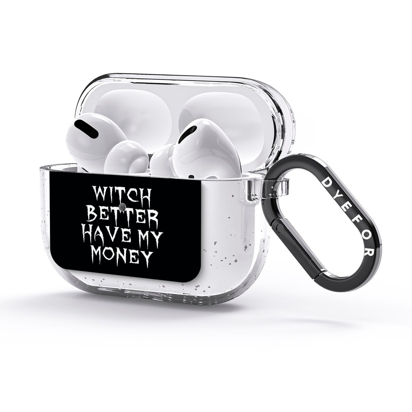 Witch Better Have My Money AirPods Glitter Case 3rd Gen Side Image