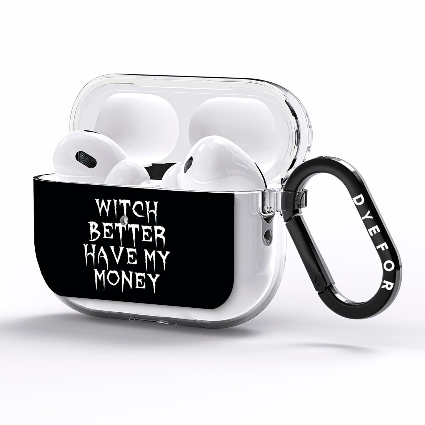 Witch Better Have My Money AirPods Pro Clear Case Side Image