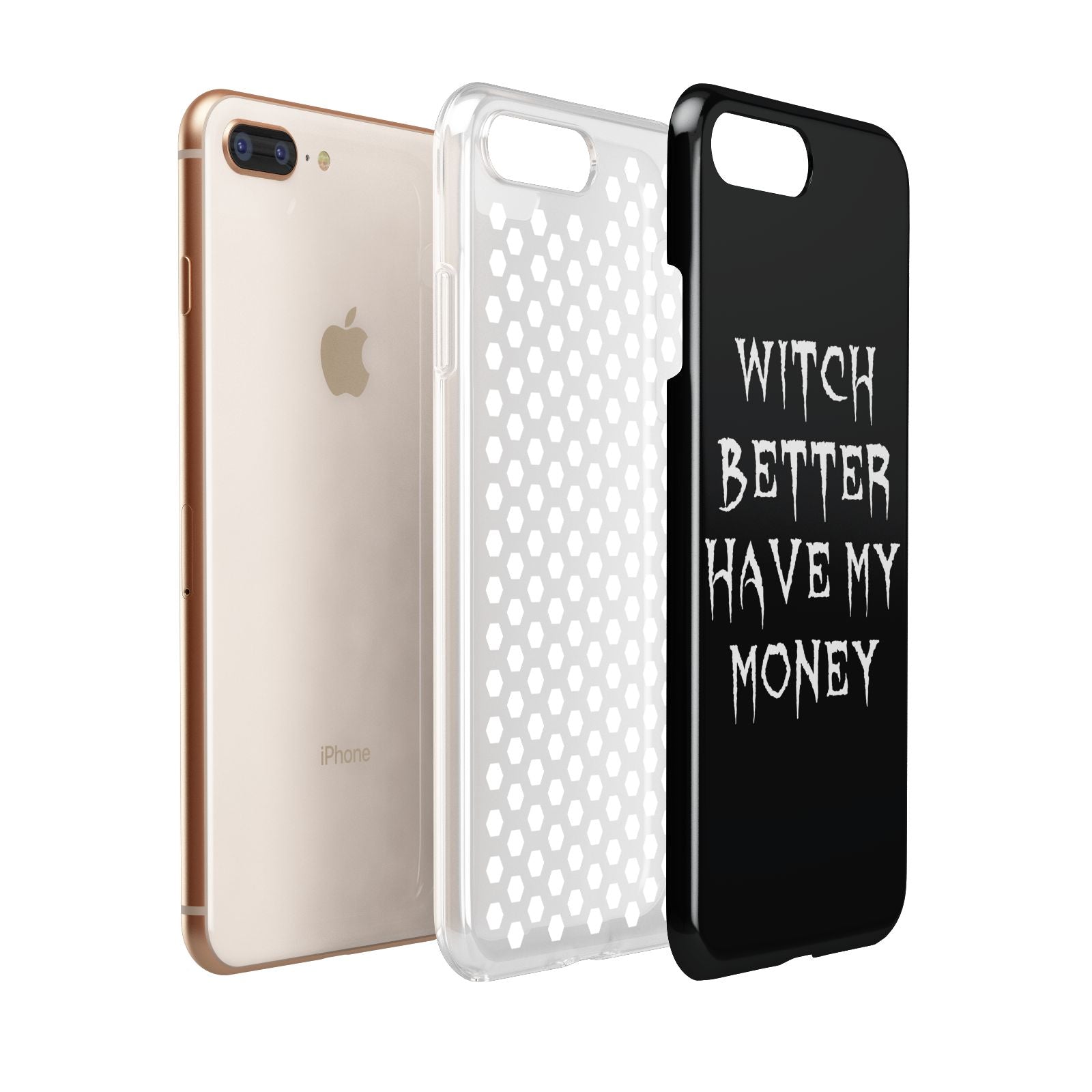 Witch Better Have My Money Apple iPhone 7 8 Plus 3D Tough Case Expanded View