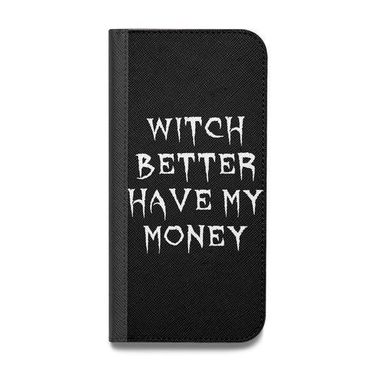 Witch Better Have My Money Vegan Leather Flip iPhone Case