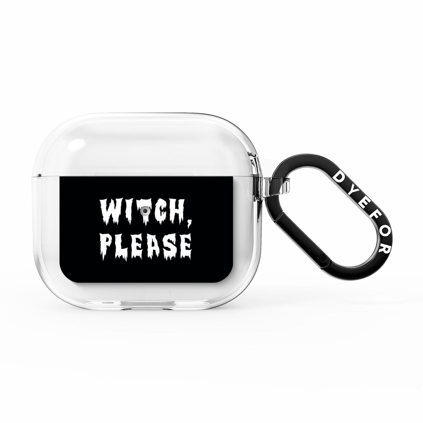 Witch Please AirPods Clear Case 3rd Gen