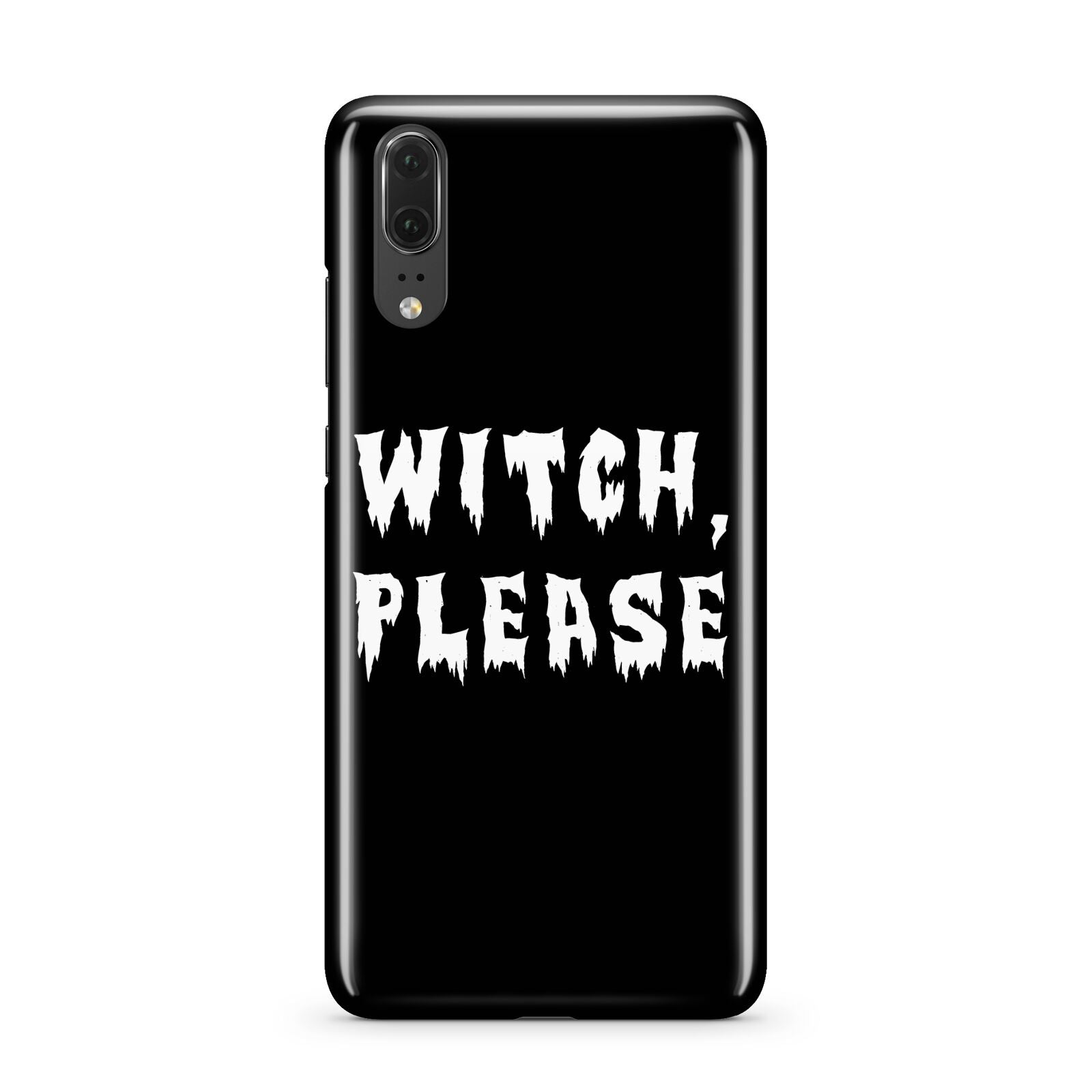 Witch Please Huawei P20 Phone Case