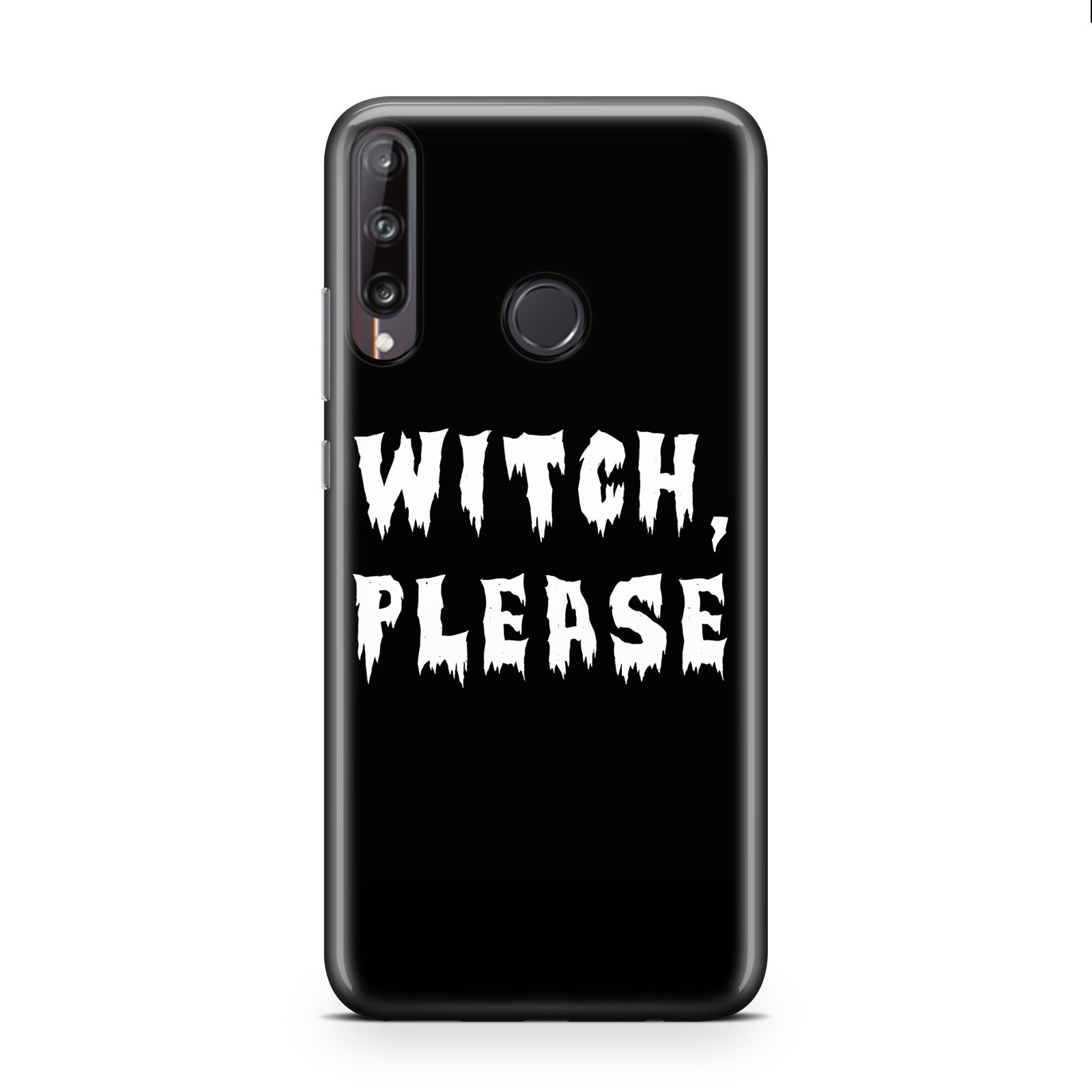 Witch Please Huawei P40 Lite E Phone Case