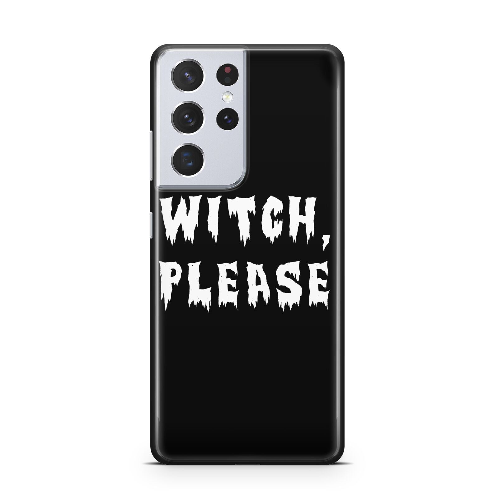 Witch Please Samsung S21 Ultra Case