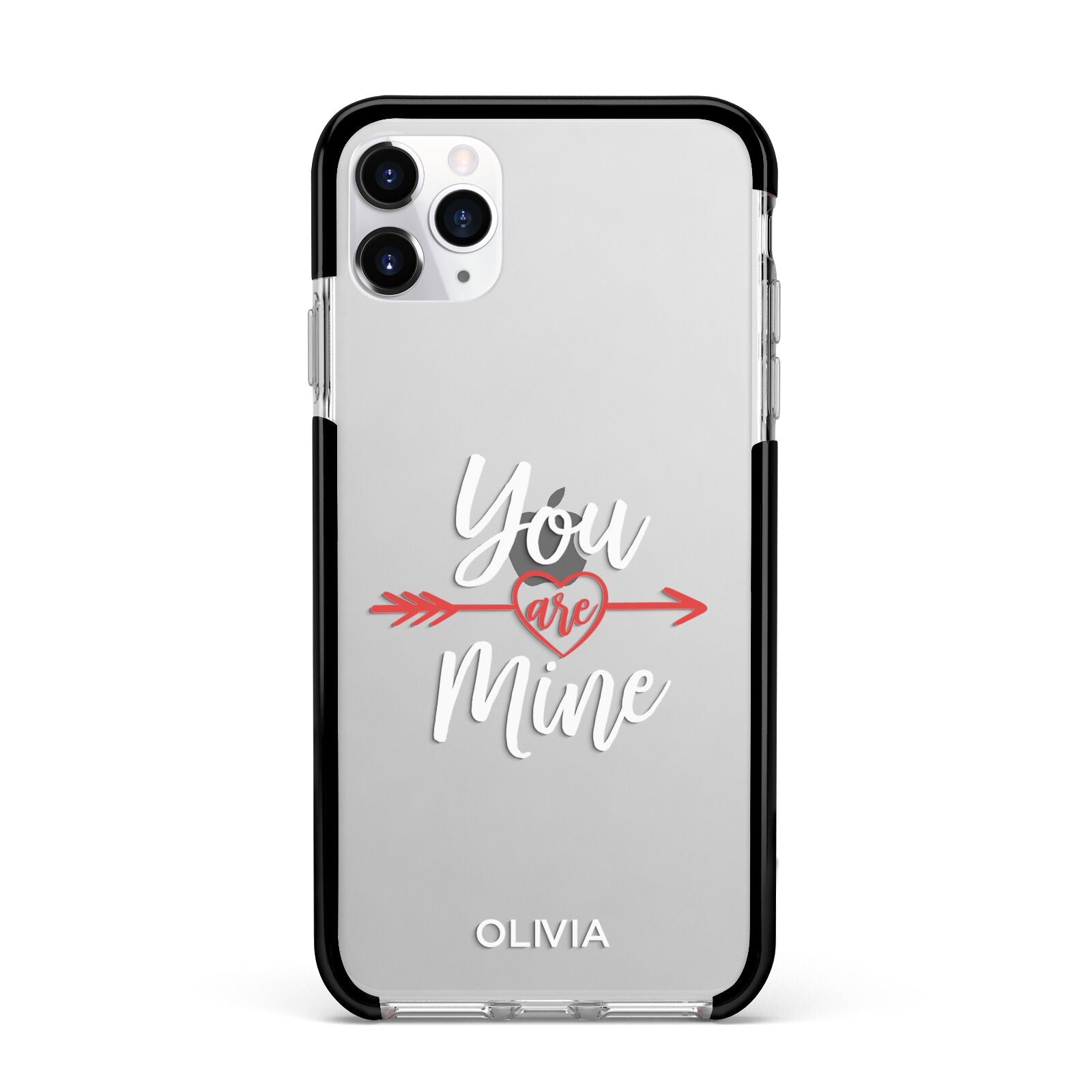 You Are Mine Personalised Apple iPhone 11 Pro Max in Silver with Black Impact Case