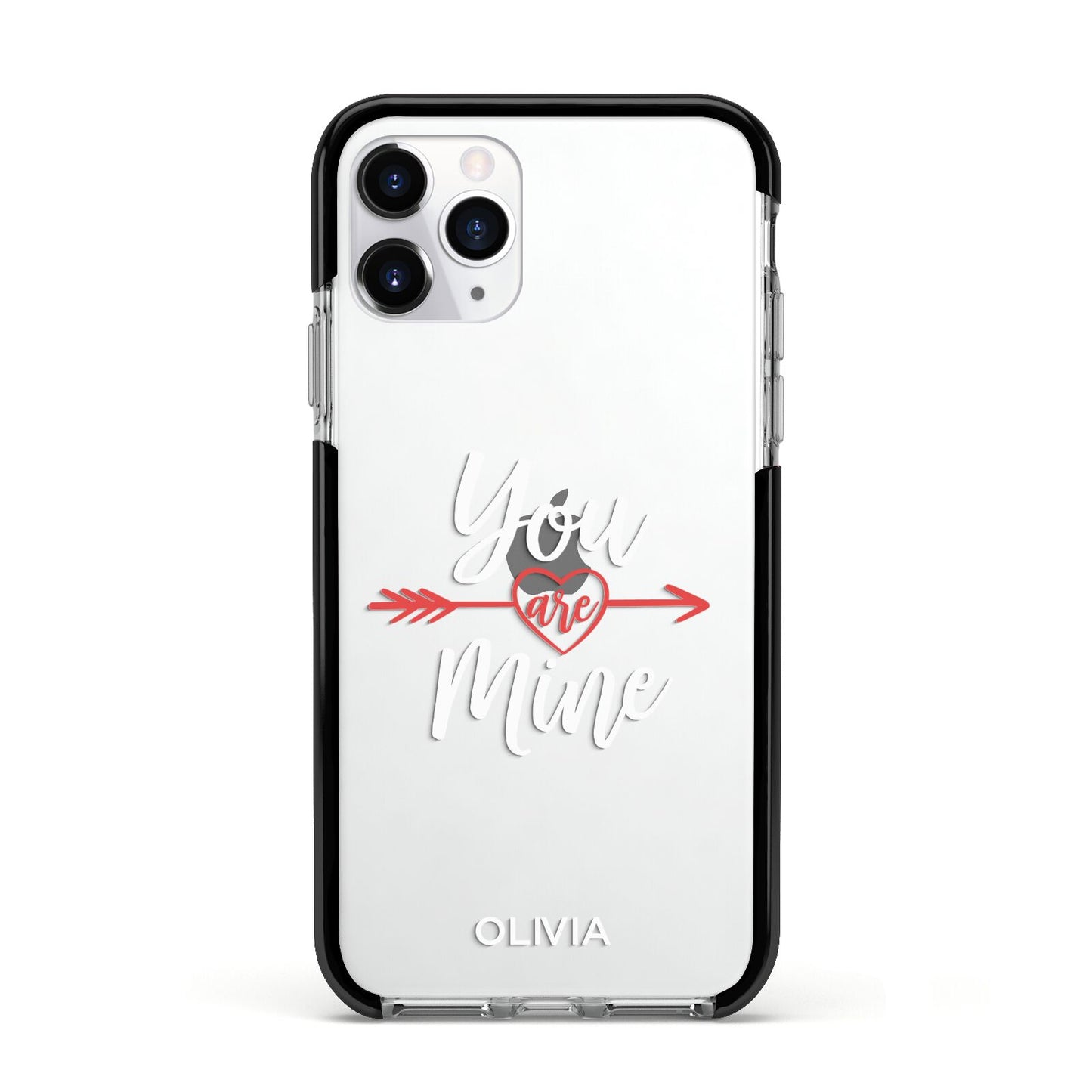 You Are Mine Personalised Apple iPhone 11 Pro in Silver with Black Impact Case