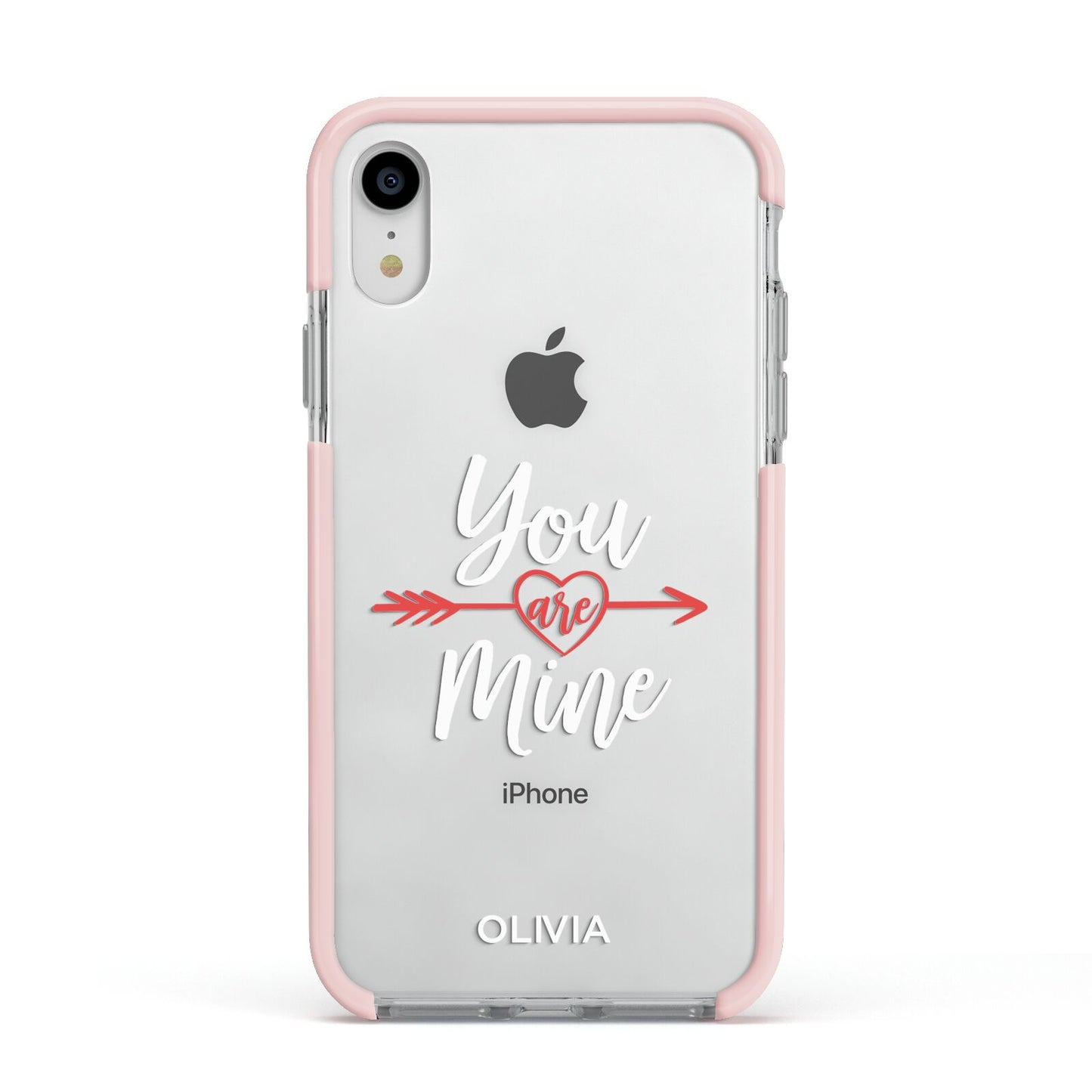 You Are Mine Personalised Apple iPhone XR Impact Case Pink Edge on Silver Phone