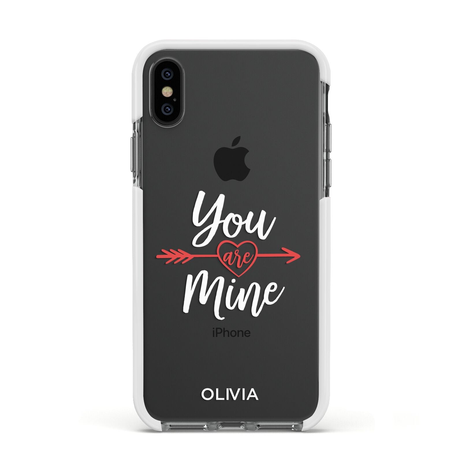 You Are Mine Personalised Apple iPhone Xs Impact Case White Edge on Black Phone