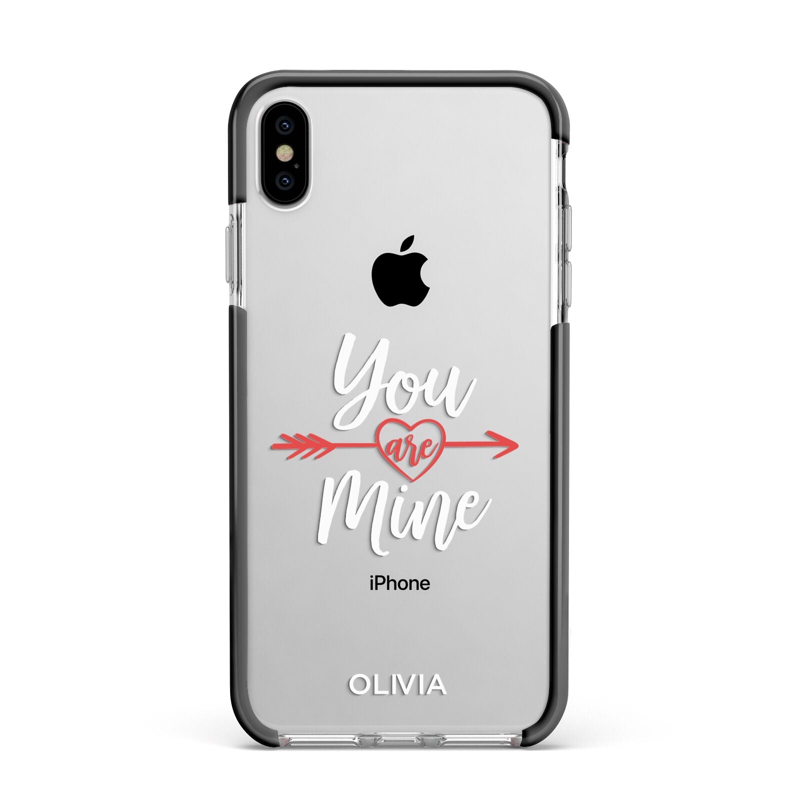 You Are Mine Personalised Apple iPhone Xs Max Impact Case Black Edge on Silver Phone