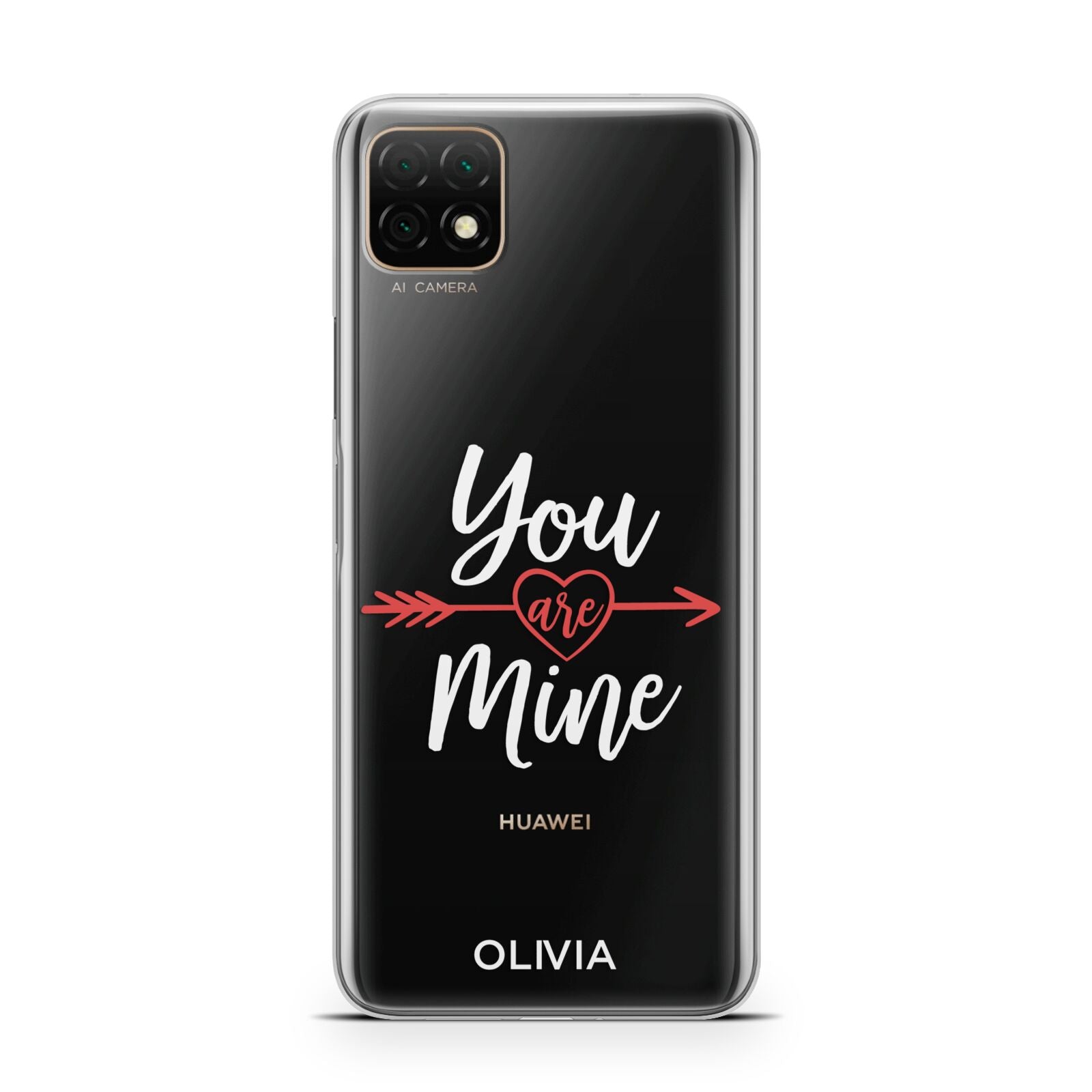 You Are Mine Personalised Huawei Enjoy 20 Phone Case