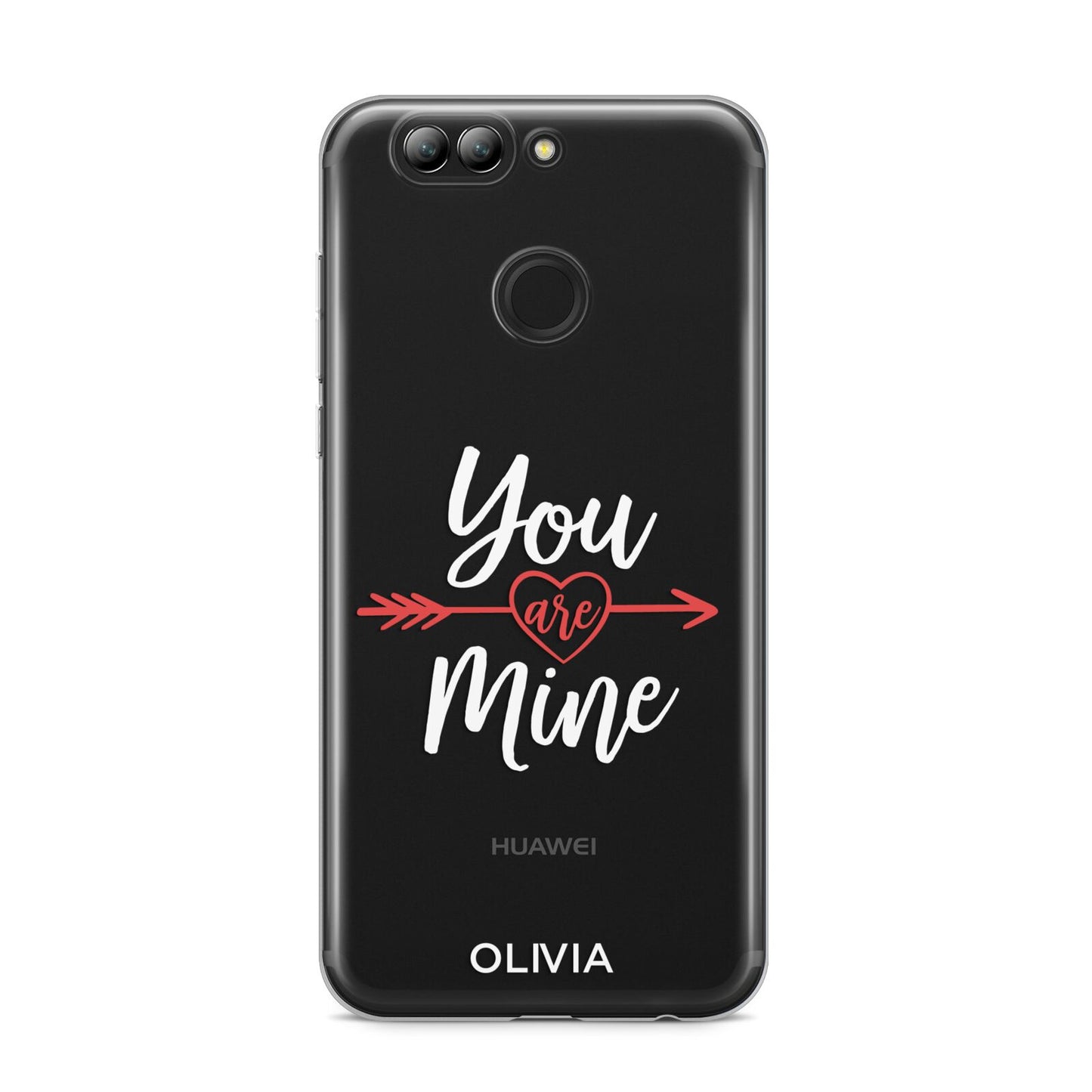 You Are Mine Personalised Huawei Nova 2s Phone Case